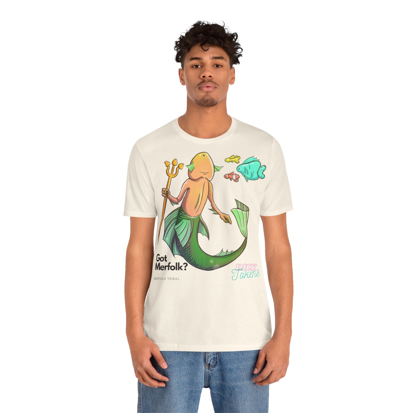 Merfolk Dick "Got Merfolk?" Tee