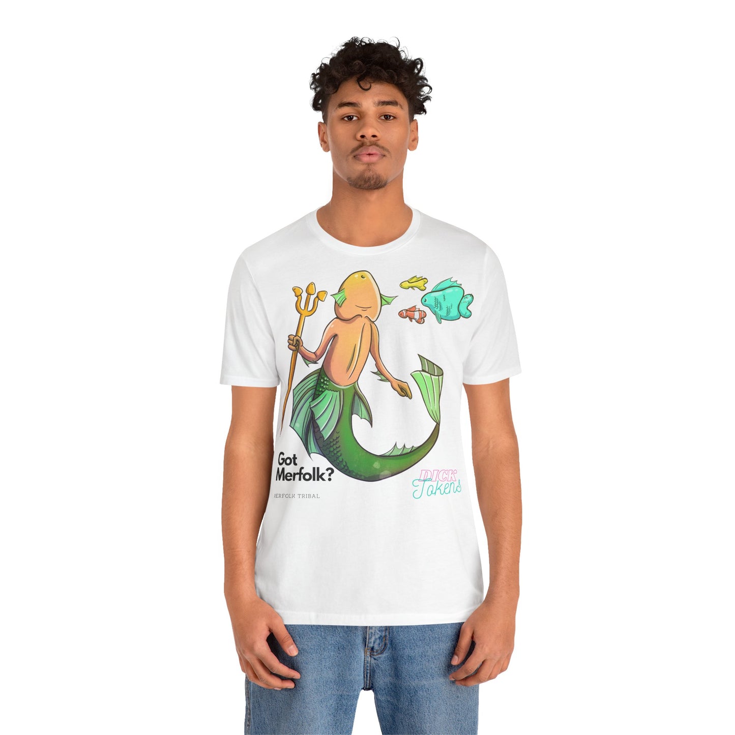 Merfolk Dick "Got Merfolk?" Tee